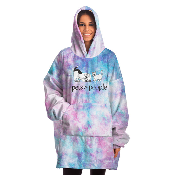 "pets > people"  Tie Dye Snug Hoodie